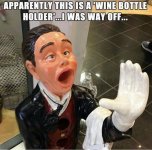 ApparentlyThisIsAWineBottleHolder.jpg